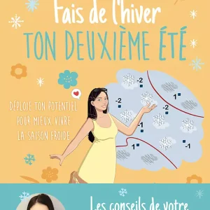 Fais de l’hiver ton deuxième été