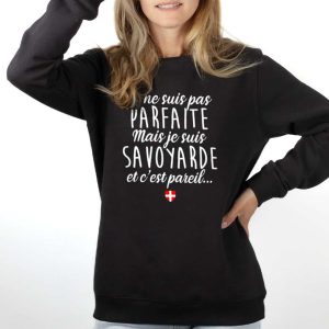PROMO PULL FEMME : JE NE SUIS PAS PARFAITE MAIS JE SUIS SAVOYARDE-NOIR-L